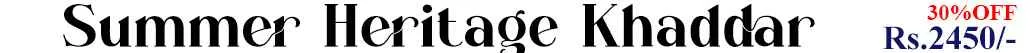 Summer Heritage Khaddar